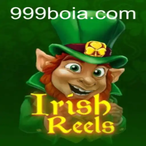 Descubra o Fascinante Mundo de IrishReels: Um Jogo Único com 999boi